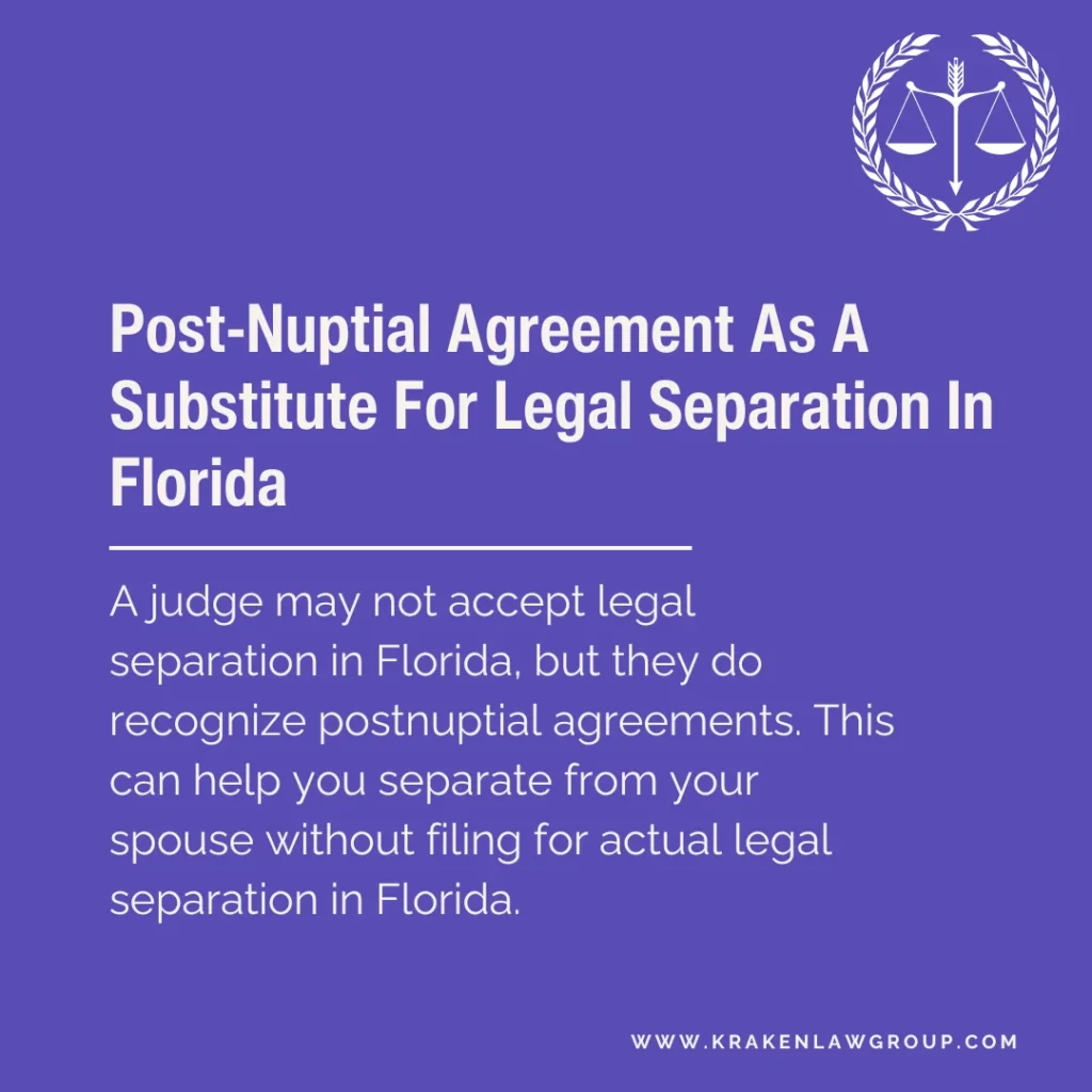 An answer to whether a post nuptial agreement can serve as a substitute for legal separation in Florida