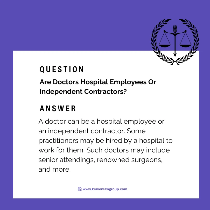 An answer post explaining whether doctors are independent contractors