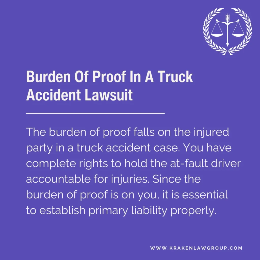 A post explaining who has the burden of proof in a truck accident lawsuit